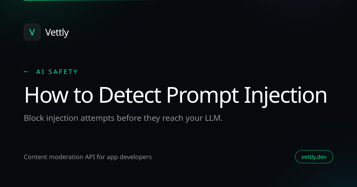 How to Detect Prompt Injection | Vettly